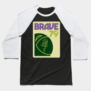 Brave 79 Baseball T-Shirt